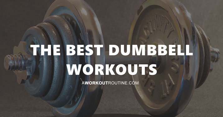 
                  The Best Dumbbell Workouts You Can Do At Home